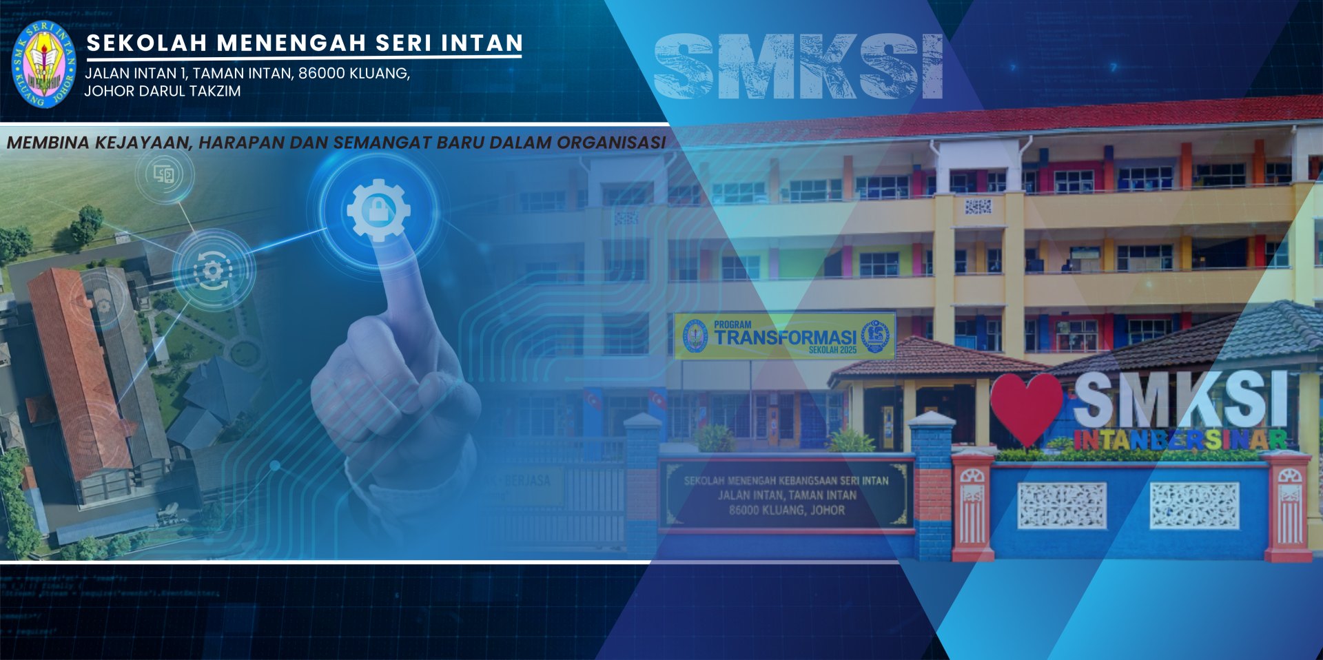 SMK Sri Intan — Membina Kejayaan, Harapan dan Semangat Baru dalam Organisasi